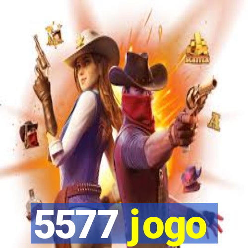 5577 jogo